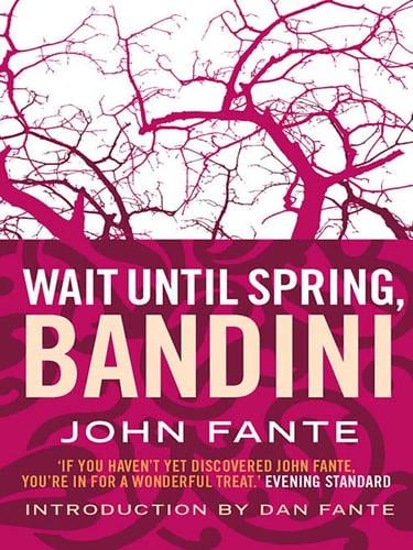 Wait Until Spring Bandini