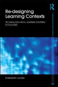 Re-designing learning contexts
