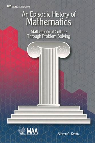An Episodic History of Mathematics