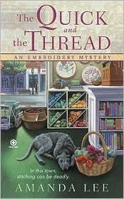 The Quick and the Thread (Embroidery Mystery)
