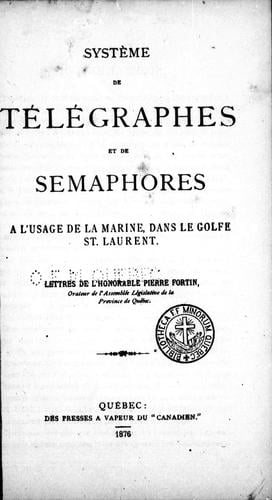 Système de télégraphes et de sémaphores à l'usage de la marine, dans le golfe St. Laurent