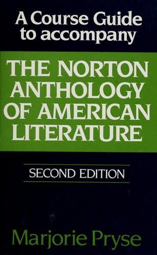 A course guide to accompany the Norton anthology of American literature