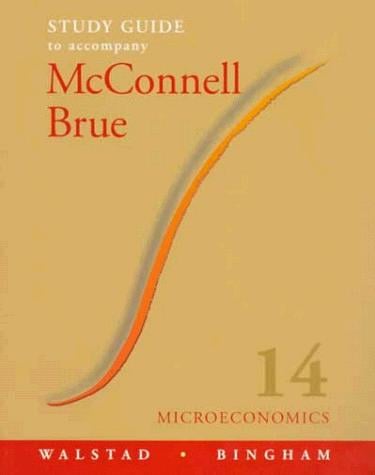 Study guide to accompany McConnell and Brue microeconomics
