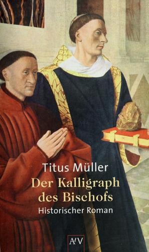 Der Kalligraph des Bischofs