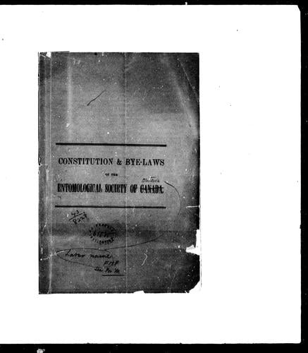 Constitution and bye-laws of the Entomological Society of Canada