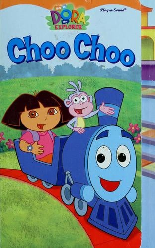 Dora Choo Choo Little Sound Book