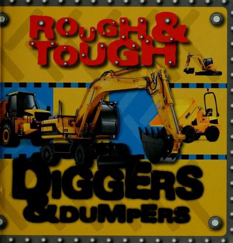 Diggers and dumpers
