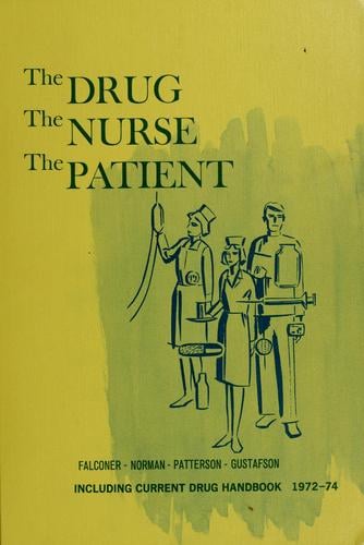 The drug, the nurse, the patient