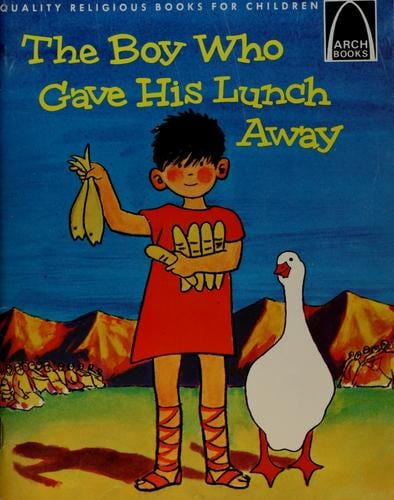 The boy who gave his lunch away