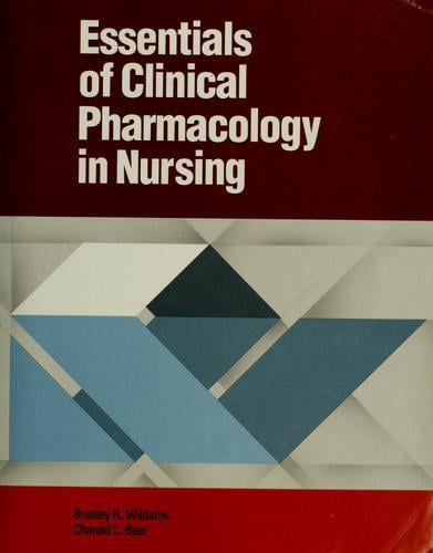 Essentials of clinical pharmacology in nursing