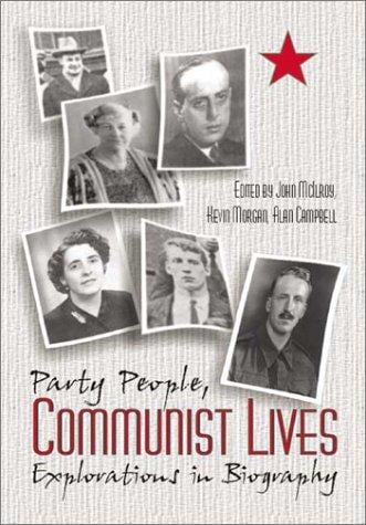 Party people, Communist lives