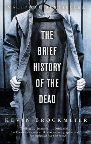 The brief history of the dead