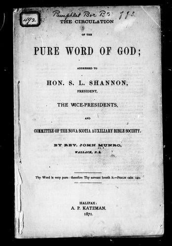 The circulation of the pure word of God