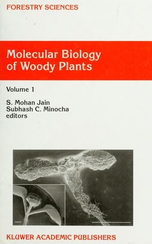 Molecular biology of woody plants