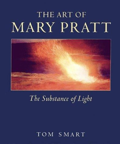 The Art of Mary Pratt