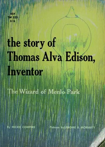 The Story of Thomas Alva Edison, Inventor