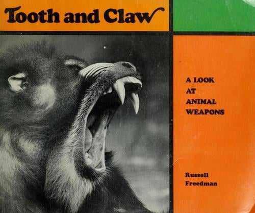 Tooth and claw