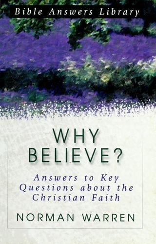 Why believe?