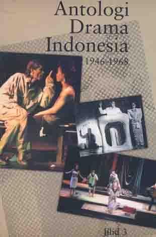Antologi Drama Indonesia, Jilid 3 (1946-1968)