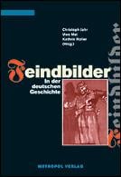 Feindbilder in der deutschen Geschichte