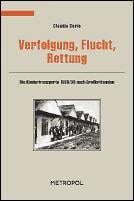 Verfolgung, Flucht, Rettung