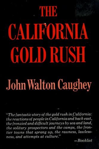 The California gold rush
