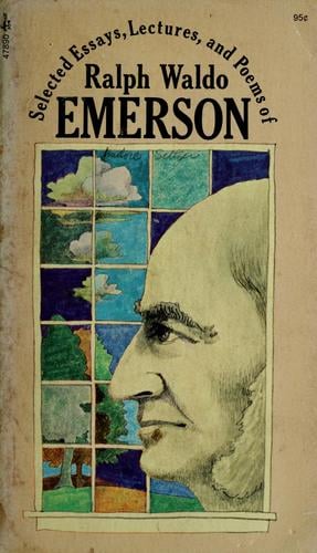 Selected essays, lectures, and poems of Ralph Waldo Emerson