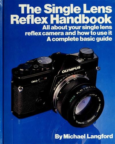 The single lens reflex handbook