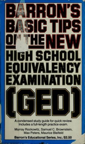 Barron's basic tips on the new high school equivalency examination (GED)