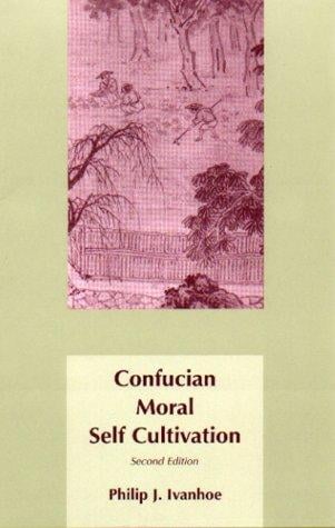 Confucian moral self cultivation