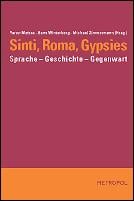 Sinti, Roma, Gypsies