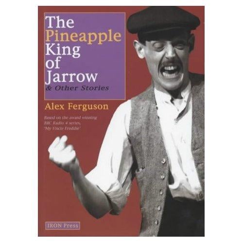 The Pineapple King of Jarrow