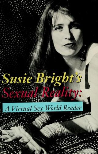 Susie Bright's sexual reality