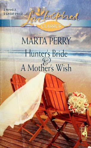 Hunter's bride & a mother's wish