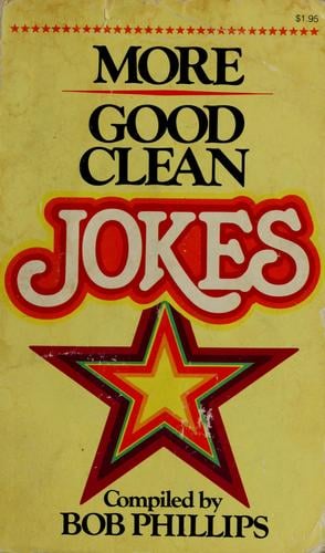 More good clean jokes