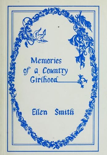 Memories of a country girlhood