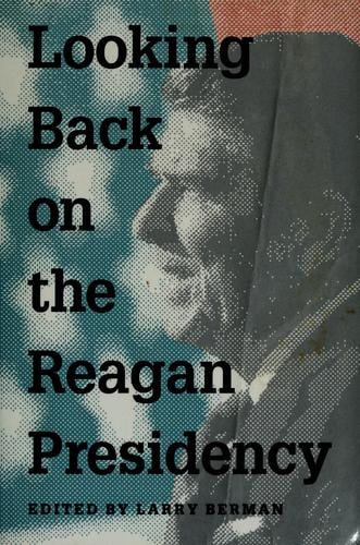 Looking back on the Reagan presidency