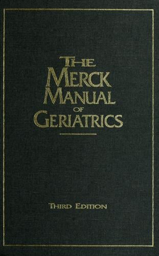 The Merck manual of geriatrics
