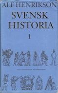 Svensk historia. 1