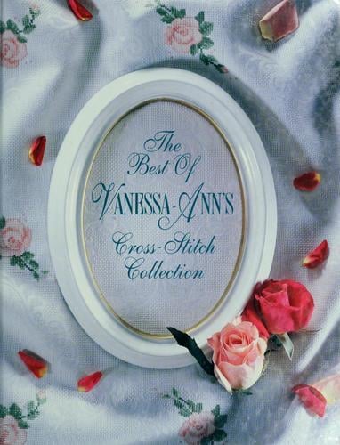 The Best of Vanessa-Ann's cross-stitch collection