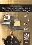 Technologia informacyjna w edukacji humanistycznej