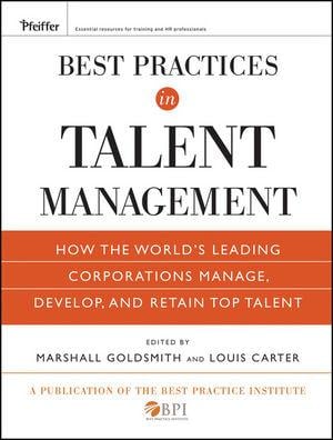BEST PRACTICES IN TALENT MANAGEMENT