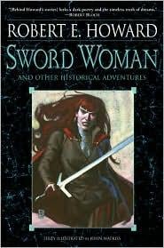 Sword Woman and Other Historical Adventures