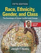 Race, Ethnicity, Gender, and Class
