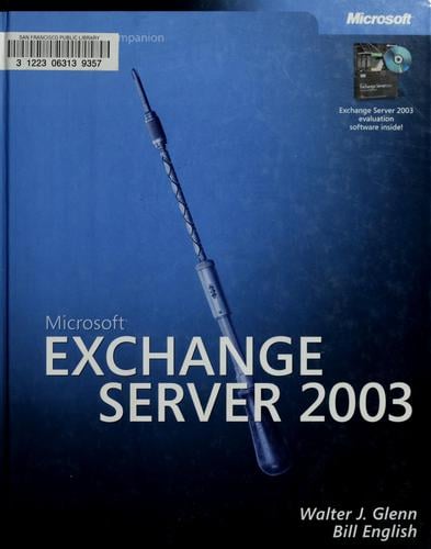 Microsoft Exchange server 2003 administrator's companion