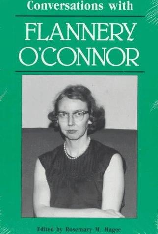 Conversations with Flannery O'Connor