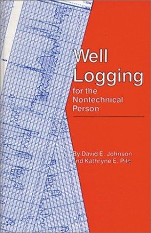 Well logging for the nontechnical person