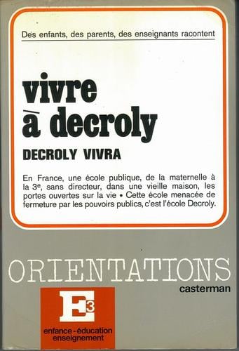 Vivre a Decroly, Decroly vivra