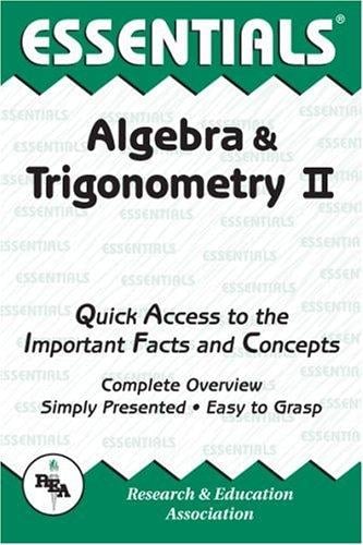 The essentials of algebra & trigonometry