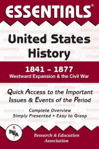 Essentials of U.S. History, 1841-1877